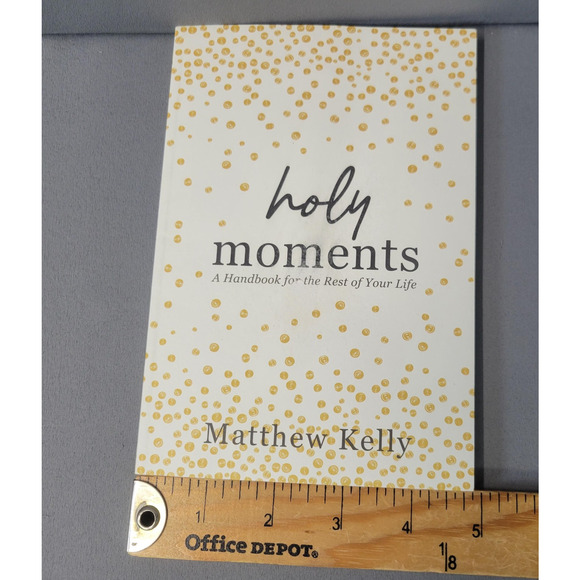 Holy Moments Matthew Kelly Paperback 2022 First Edition Christian Self-Help USA - Picture 12 of 15